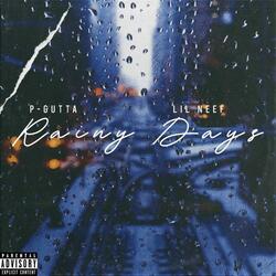 Rainy Days (feat. Lil Neef)