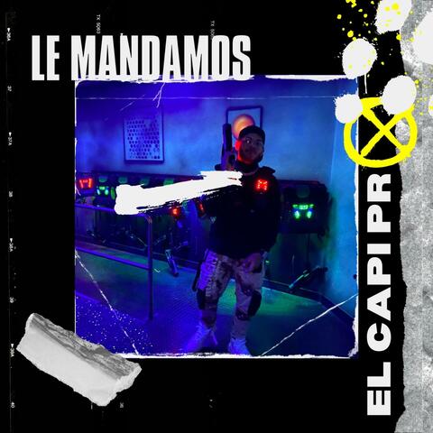 Le mandamos