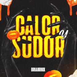 Calor y Sudor