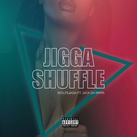 Jigga Shuffle (feat. Jack Da Rippa)