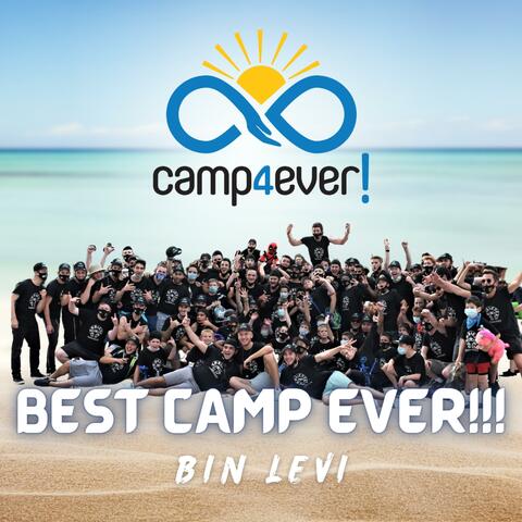 Best Camp Ever!!! (feat. Bin Levi)