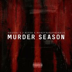 Murder Season (feat. Mon3yM4kinMarkus)
