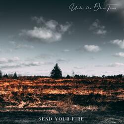 Send Your Fire