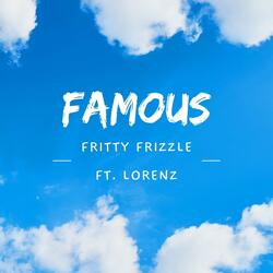 Famous (feat. Lorenz)