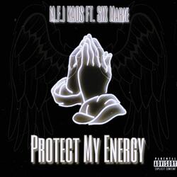 Protect My Energy (feat. SIX Marie)