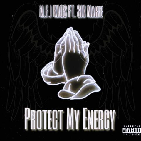 Protect My Energy (feat. SIX Marie)