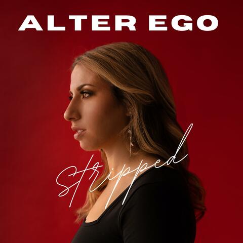 Alter Ego Stripped (Deluxe)