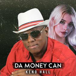 DA MONEY CAN