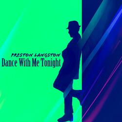 Dance With Me Tonight