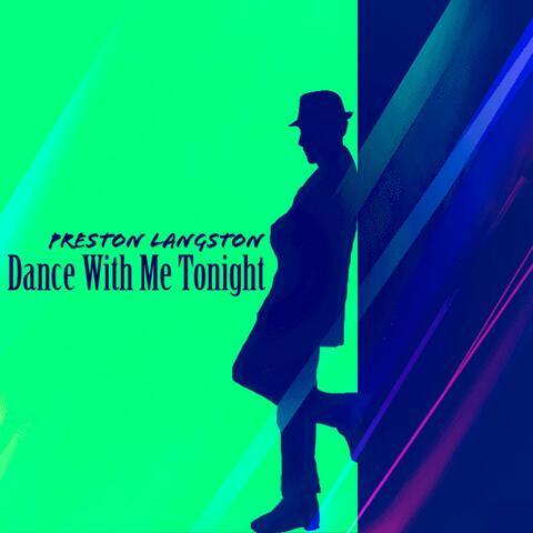 Dance With Me Tonight