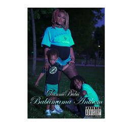 Babii Mama Anthem