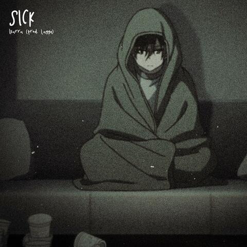 SICK (feat. Lugga)