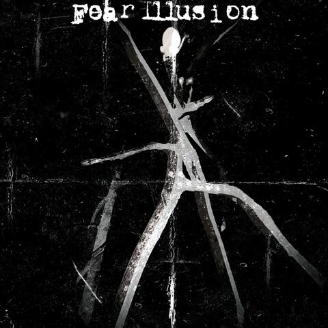 Fear Illusion