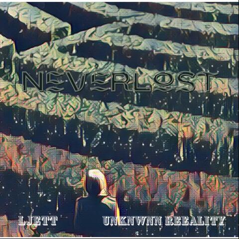 Unknwnn Reeality & LJett are "NeverLost"