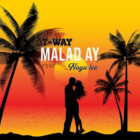 T-WAY X NAYA LEE (MALAD AY)