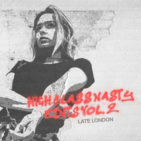High Class Nasty Edits, Vol. 2