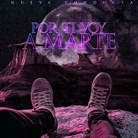 Por Ti Voy A Marte <3