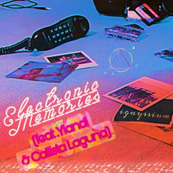Electronic Memories (feat. Ylandi & Callista Laguna)