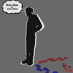 Never Alone