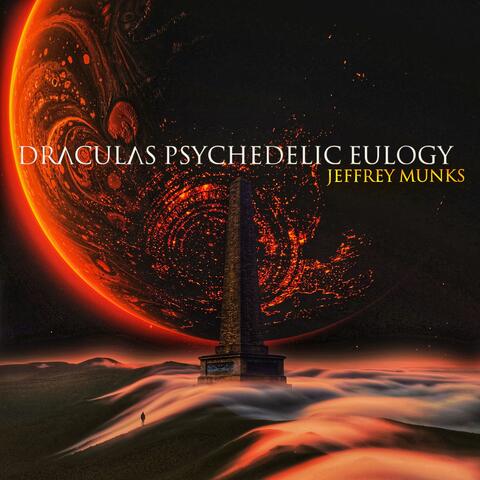 Draculas Psychedelic Eulogy