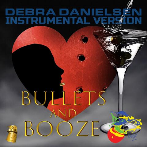 Bullets & Booze (Instrumental Version)