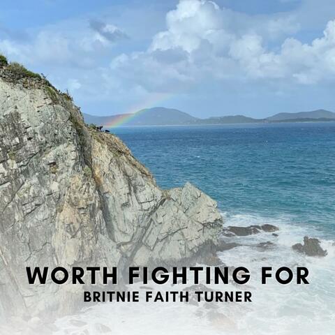 Worth Fighting For