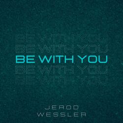 Be With You
