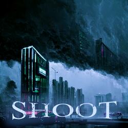 SHOOT (feat. MikeBoy)