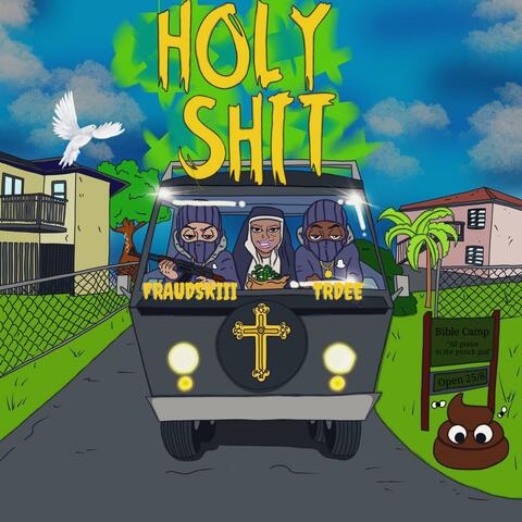 Holy Sh!t (feat. Fraudskiii)