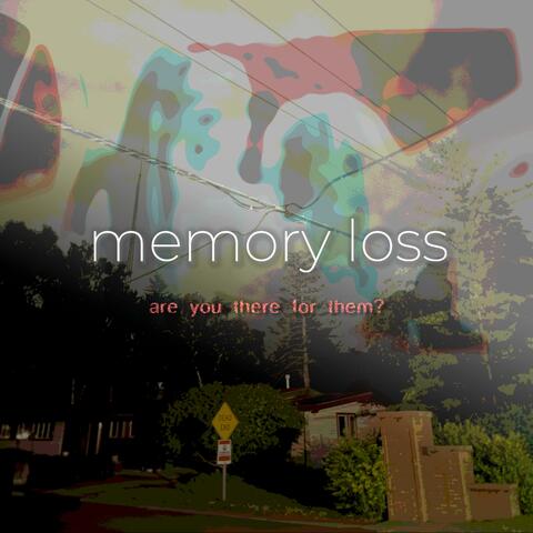 memory loss