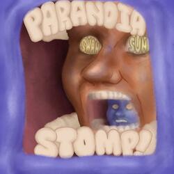 Paranoia Stomp!