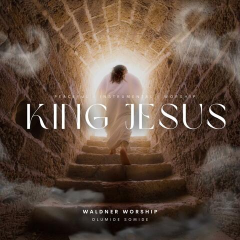 King Jesus