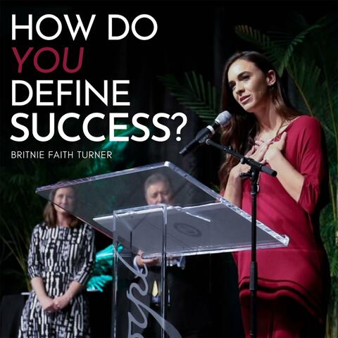 How Do You Define Success