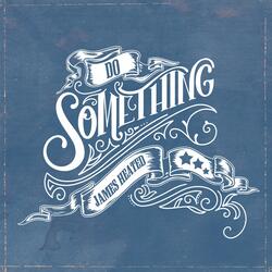 Do Something