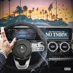 No Tomorrow (feat. AWall MG)