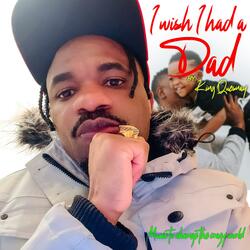 I Wish I Had a Dad