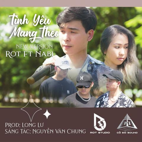 TÌNH YÊU MANG THEO (NEWVERSION RAP)