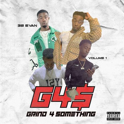 Grind 4 $omething, Vol. 1