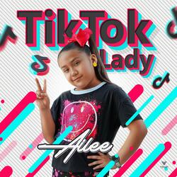Tik Tok Lady