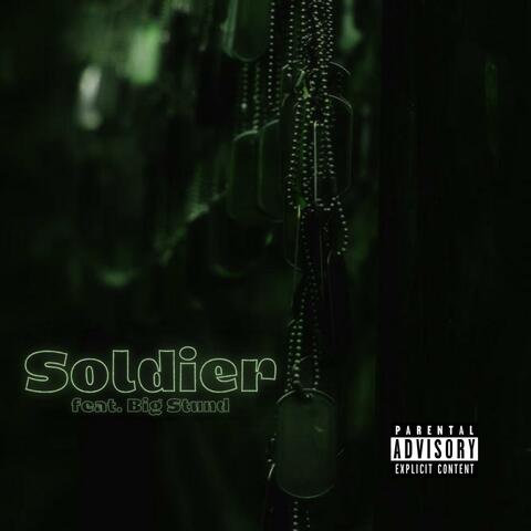 Soldier (feat. Big Stund)