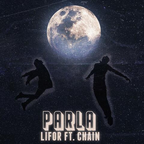 Parla (feat. Lifor)