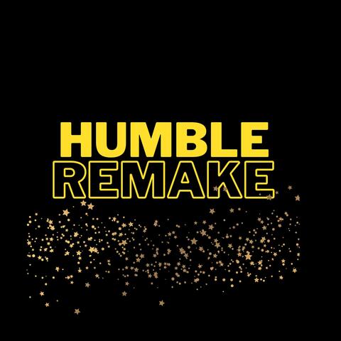 Humble Remake