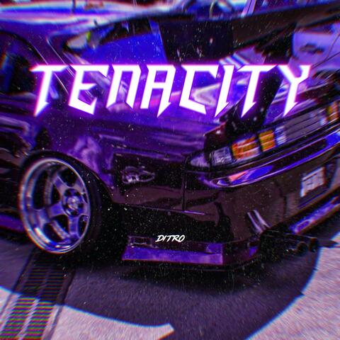TENACITY