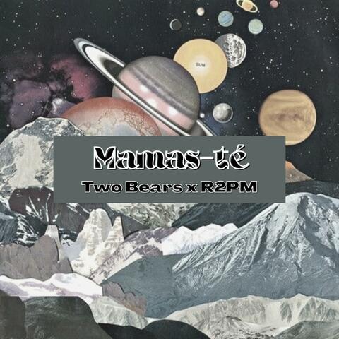 Mamas-té (feat. R2PM & D3fault)