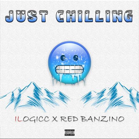 Just Chilling (feat. Red Banzino)