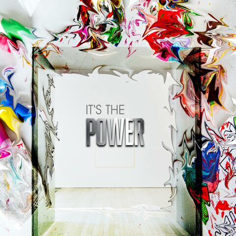 It's The Power