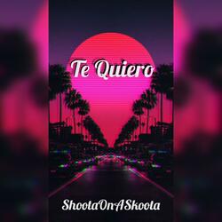 Te Quiero