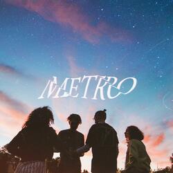 Metro (Intro)