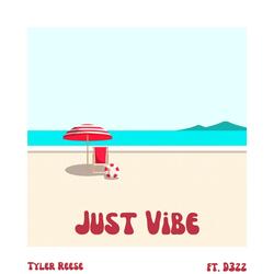 Just Vibe (feat. D3zz)