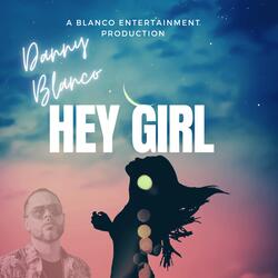 Hey Girl